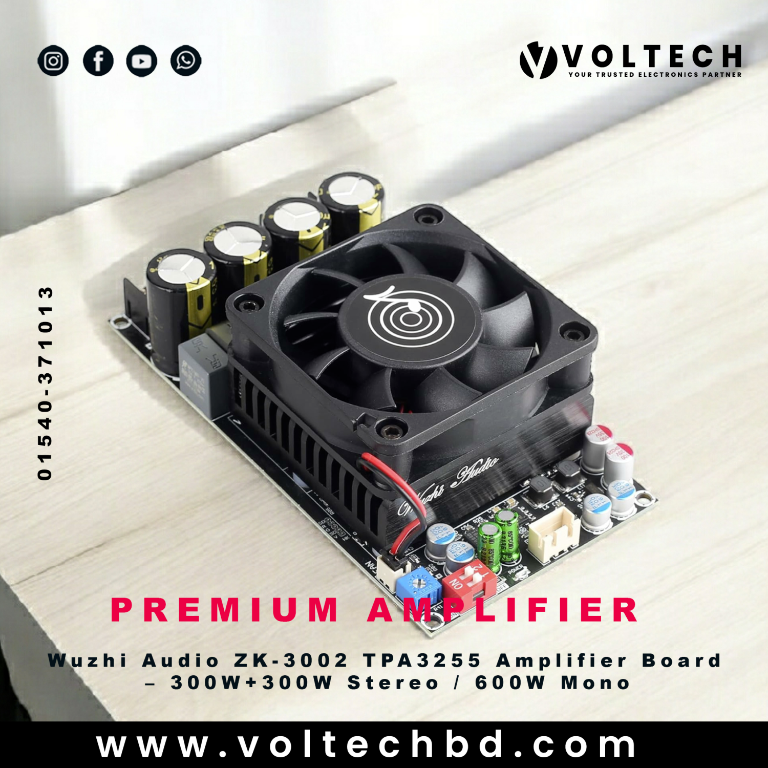 Wuzhi Audio ZK-3002 TPA3255 Amplifier Board 300W+300W Stereo / 600W Mono | Voltech Electronics Bangladesh