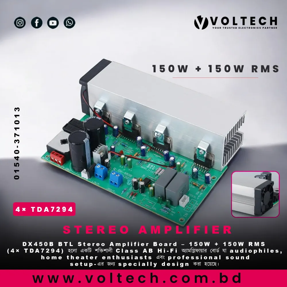 DX450B BTL Stereo Amplifier Board – 150W + 150W RMS | 4× TDA7294 | 24-0-24V Power Input | Voltech Electronics